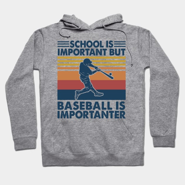 Retro School Is Important But Baseball Is Importante Hoodie by Phylis Lynn Spencer